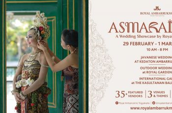 Asmaradana Wedding Showcase Royal Ambarrukmo Yogyakarta. (Royal Ambarrukmo Yogyakarta)