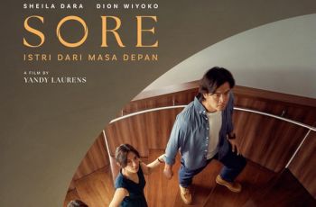 5 Pertanyaan Ini Bakal Menjawab Apakah Kamu Harus Nonton 'Sore: Istri dari Masa Depan'